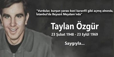 Taylan Özgür ölümsüzdür 