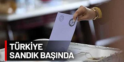 Türkiye genelinde oy verme işlemi başladı! İşte dakika dakika gelişmeler…